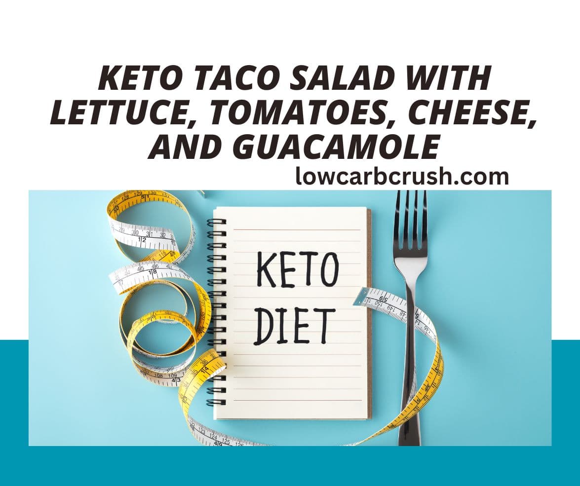 Keto taco salad with lettuce, tomatoes, cheese, and guacamole