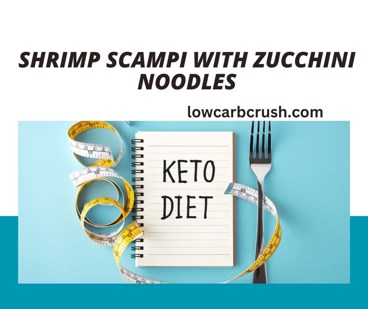 Shrimp Scampi with Zucchini Noodles